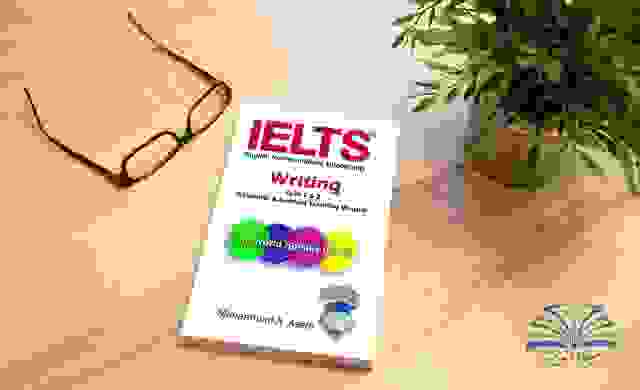 IELTS writing: academic / general training module