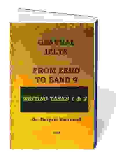 General IELTS from zero to band 9: writing task 1& 2